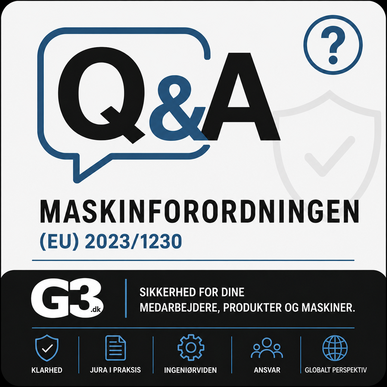 Q&A om Maskinforordningen (EU) 2023/1230 – spørgsmål og svar om CE-mærkning og maskinsikkerhed